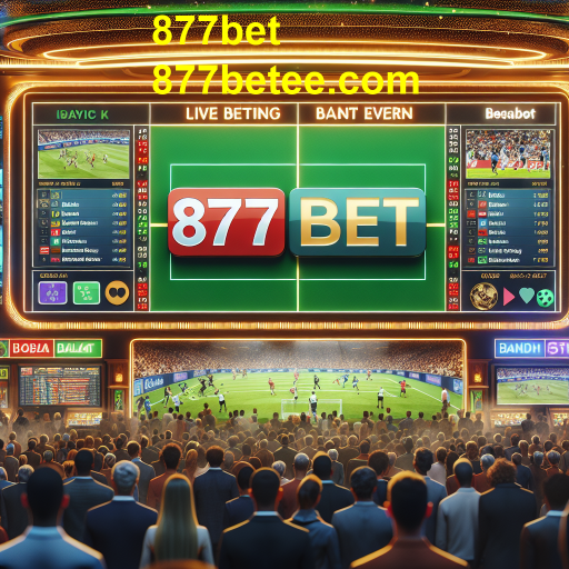 Apostas Ao Vivo: A Nova Sensação do 877bet